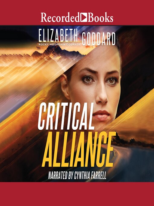 Title details for Critical Alliance by Elizabeth Goddard - Available